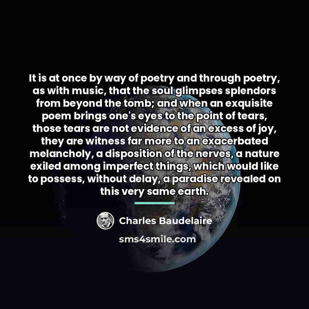 “It is at once by way of poetry and through…” quote by Charles Baudelaire