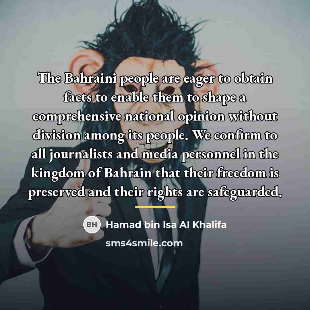 “The Bahraini people are eager to obtain facts to enable…” quote by Hamad bin Isa Al Khalifa
