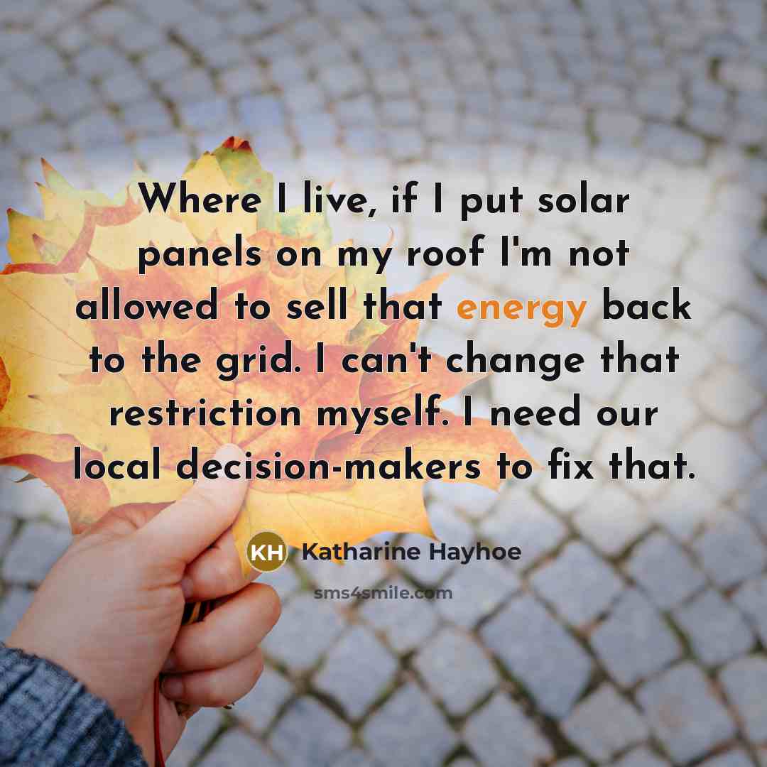 “Where I live, if I put solar panels on my…” quote by Katharine Hayhoe