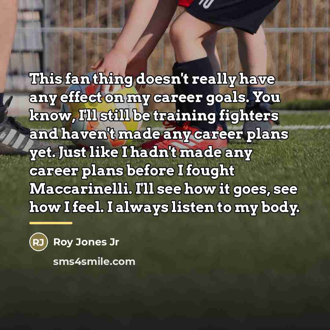 “This fan thing doesn't really have any effect on my…” quote by Roy Jones Jr
