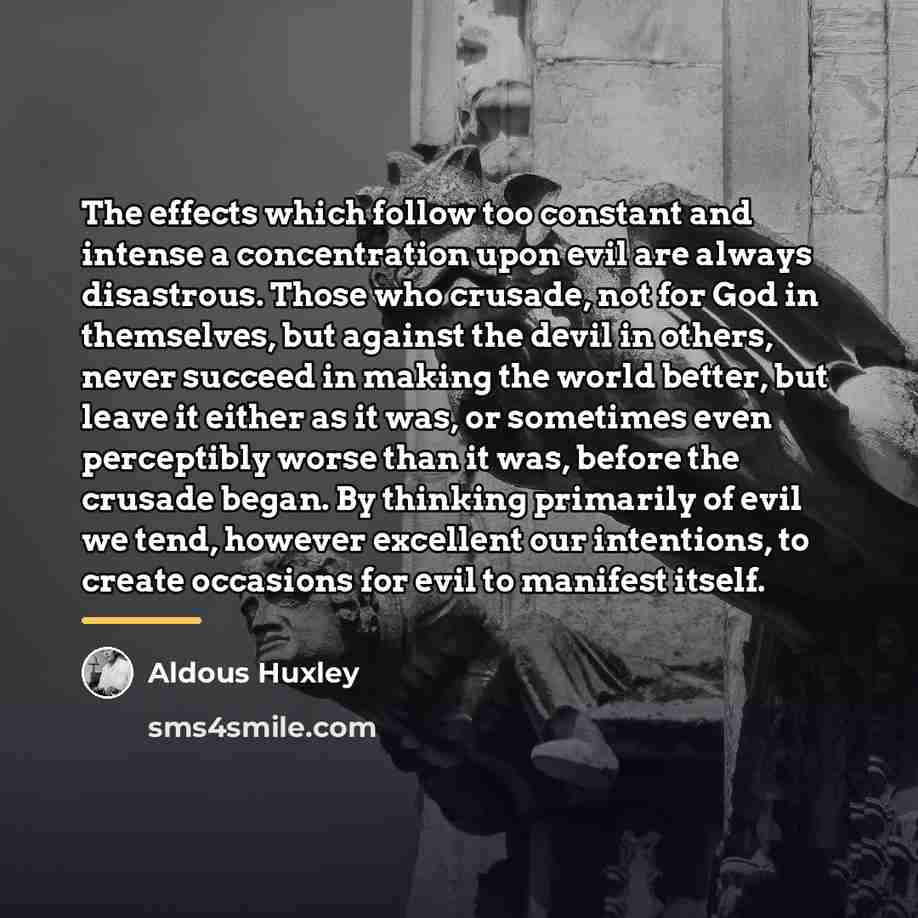 “The effects which follow too constant and intense a concentration…” quote by Aldous Huxley