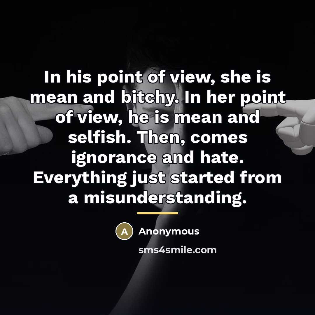 “In his point of view, she is mean and bitchy.…” quote by Anonymous