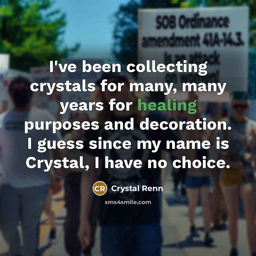“I've been collecting crystals for many, many years for healing…” quote by Crystal Renn