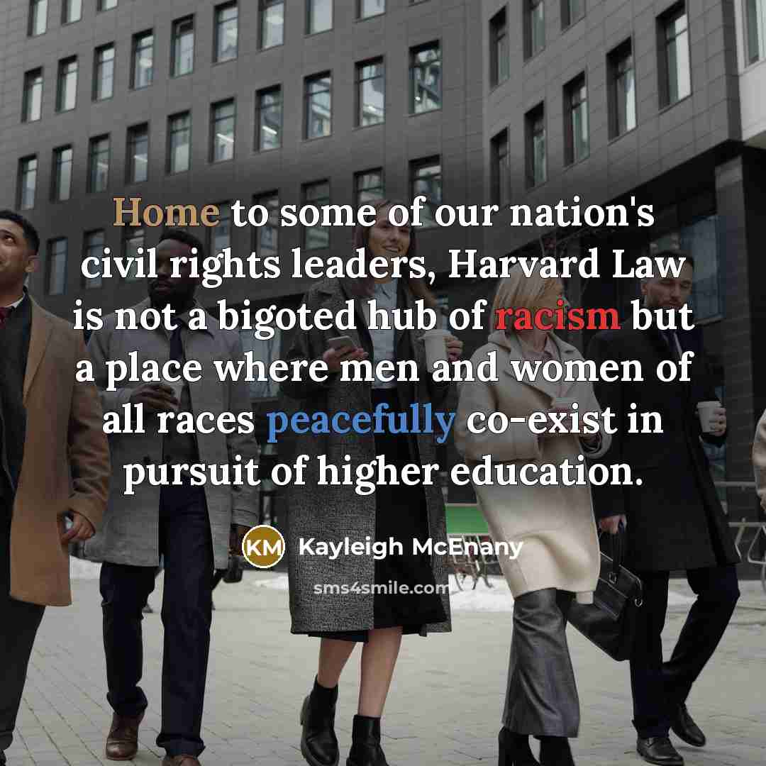 “Home to some of our nation's civil rights leaders, Harvard…” quote by Kayleigh McEnany