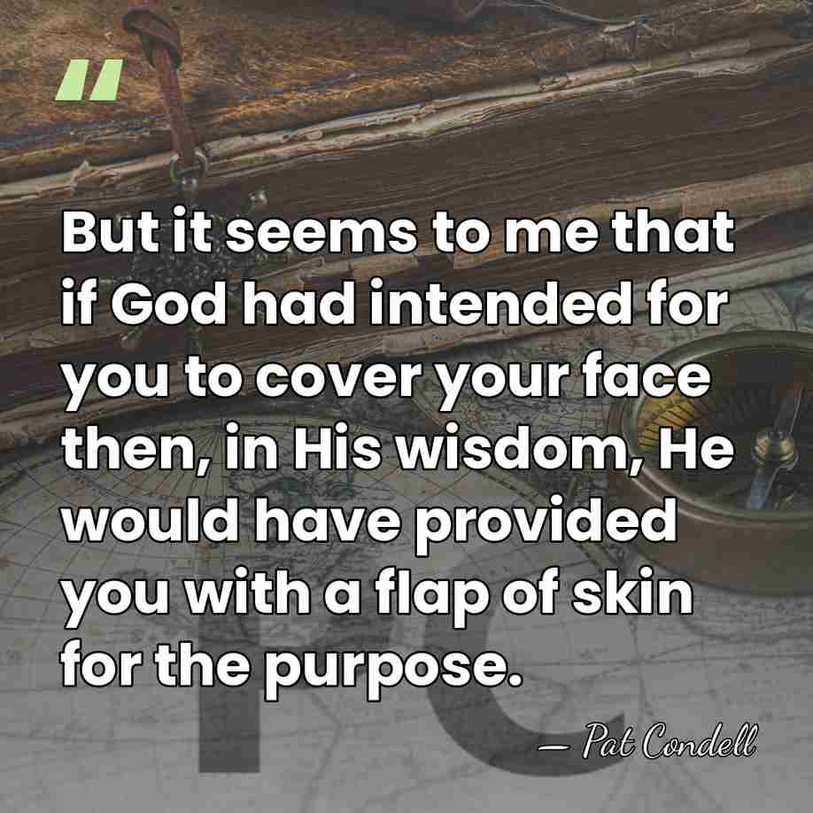 But it seems to me that if God had intended for you&hellip; - Pat Condell