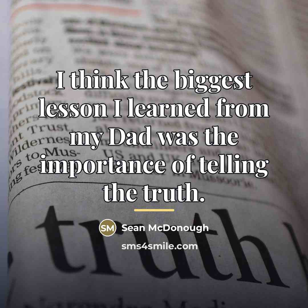 “I think the biggest lesson I learned from my Dad…” quote by Sean McDonough
