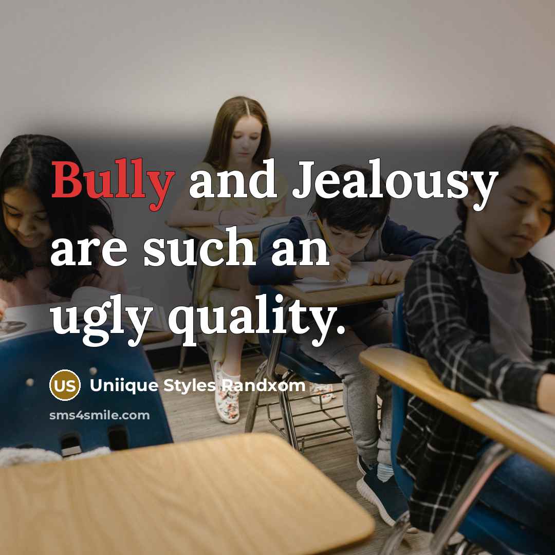 “Bully and Jealousy are such an ugly quality.…” quote by Uniique Styles Randxom