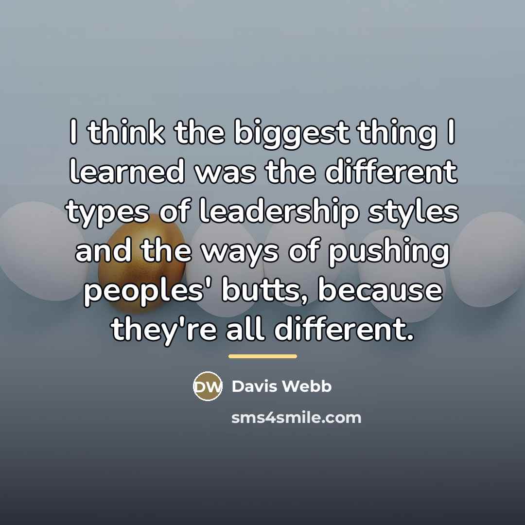 “I think the biggest thing I learned was the different…” quote by Davis Webb