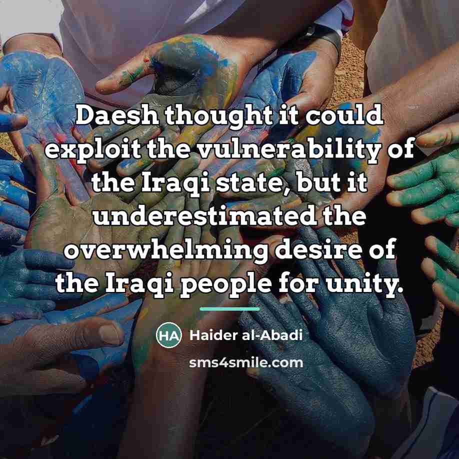 “Daesh thought it could exploit the vulnerability of the Iraqi…” quote by Haider al-Abadi