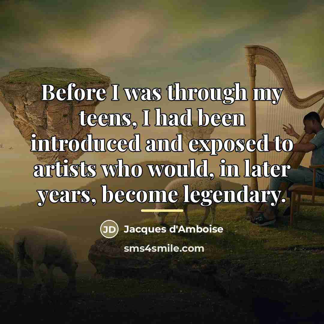 “Before I was through my teens, I had been introduced…” quote by Jacques d'Amboise