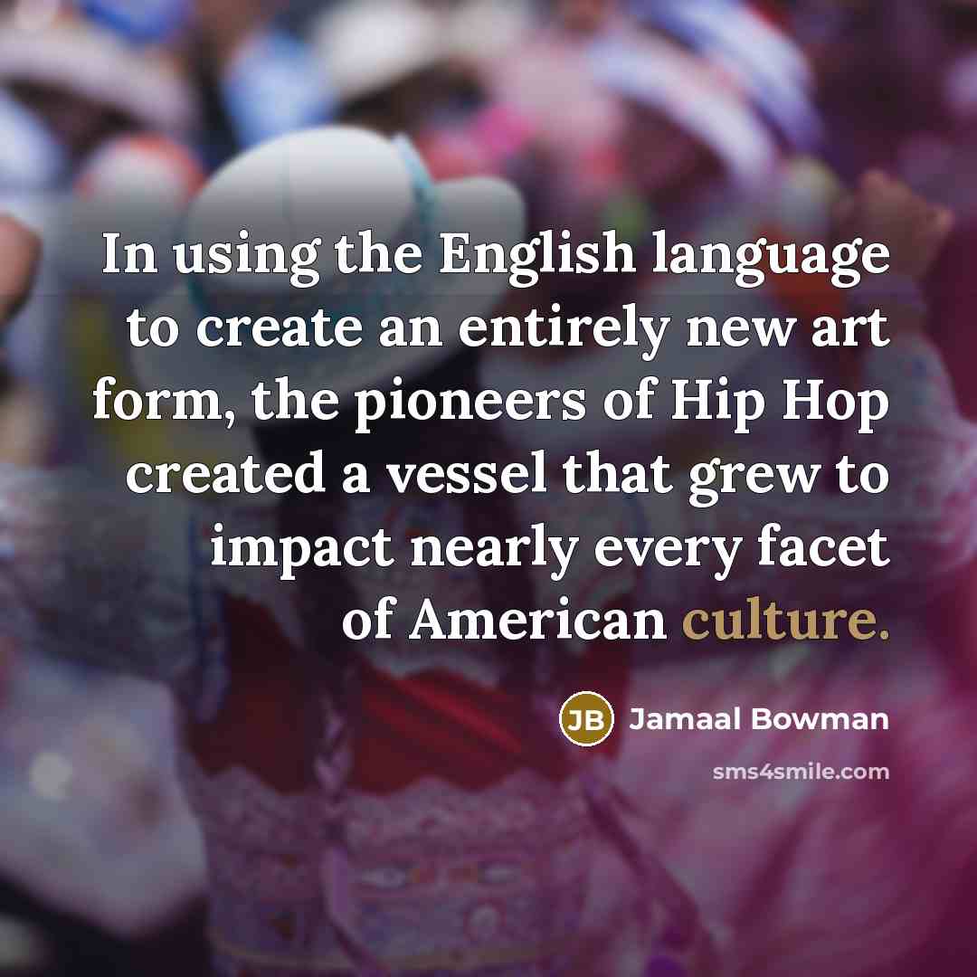 “In using the English language to create an entirely new…” quote by Jamaal Bowman