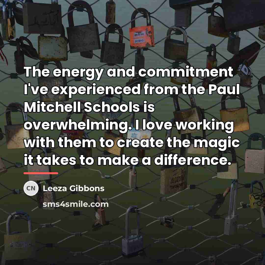 “The energy and commitment I've experienced from the Paul Mitchell…” quote by Leeza Gibbons