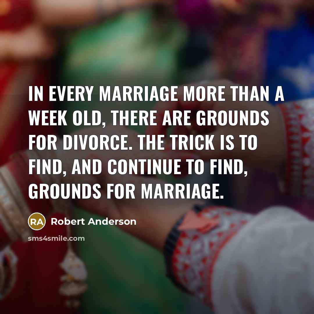 “In every marriage more than a week old, there are…” quote by Robert Anderson
