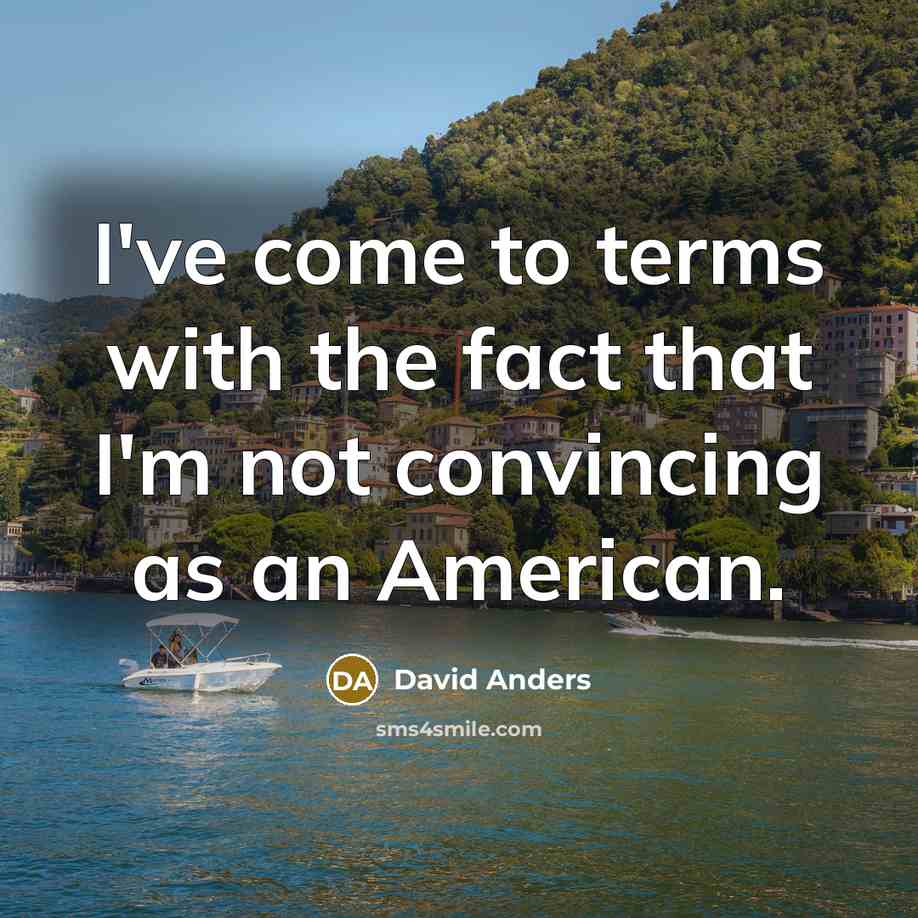 “I've come to terms with the fact that I'm not…” quote by David Anders