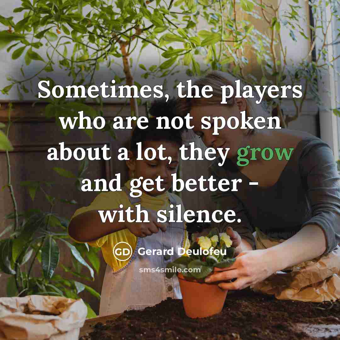 “Sometimes, the players who are not spoken about a lot,…” quote by Gerard Deulofeu
