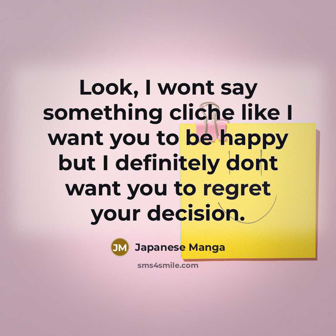 “Look, I wont say something cliche like I want you…” quote by Japanese Manga