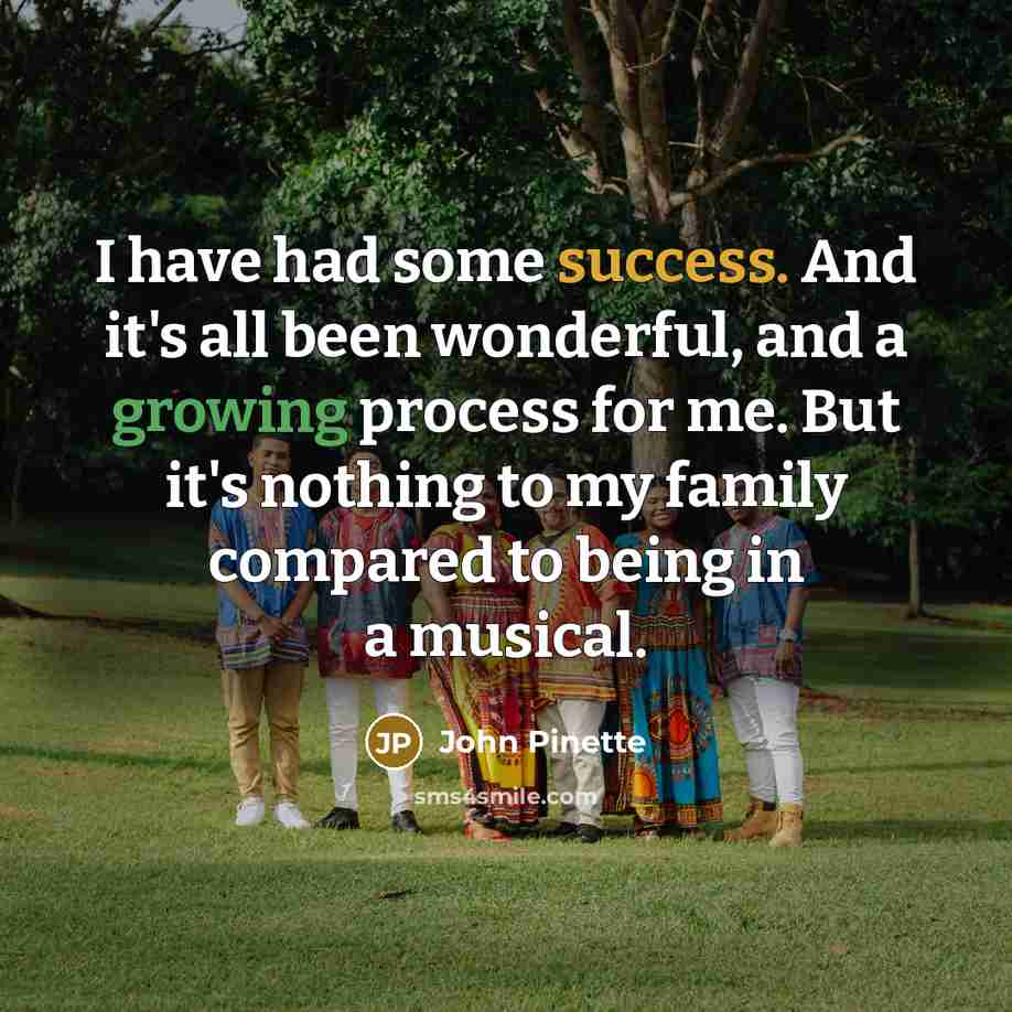 “I have had some success. And it's all been wonderful,…” quote by John Pinette