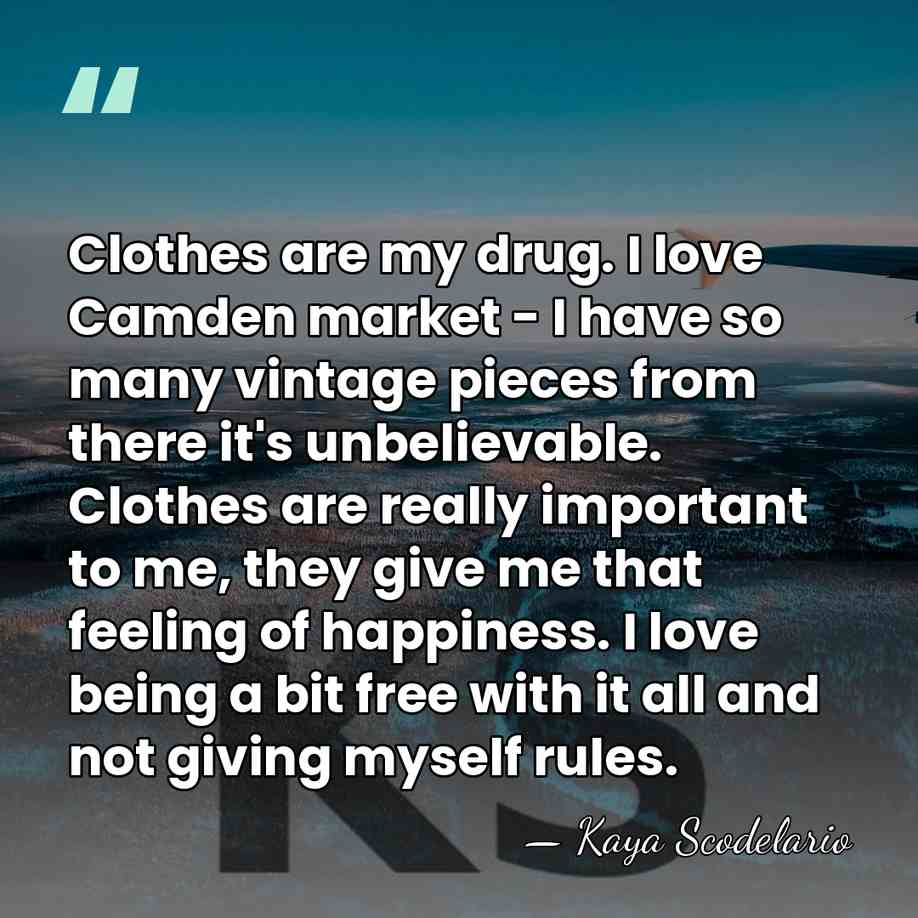 Clothes are my drug. I love Camden market - I have so&hellip; - Kaya Scodelario