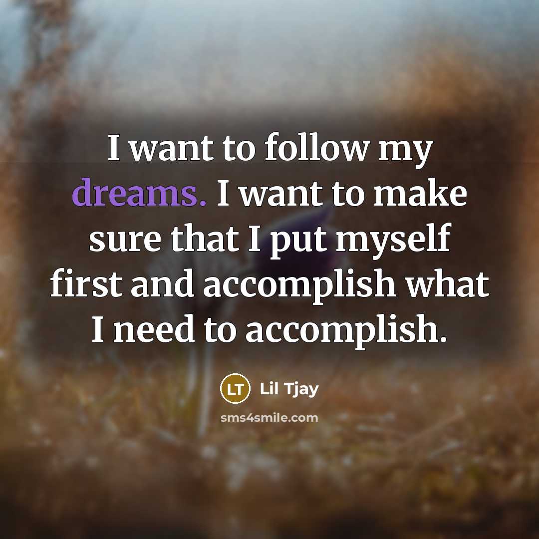 “I want to follow my dreams. I want to make…” quote by Lil Tjay