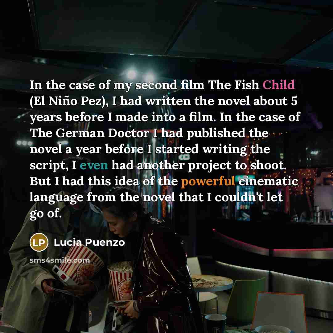“In the case of my second film The Fish Child…” quote by Lucia Puenzo