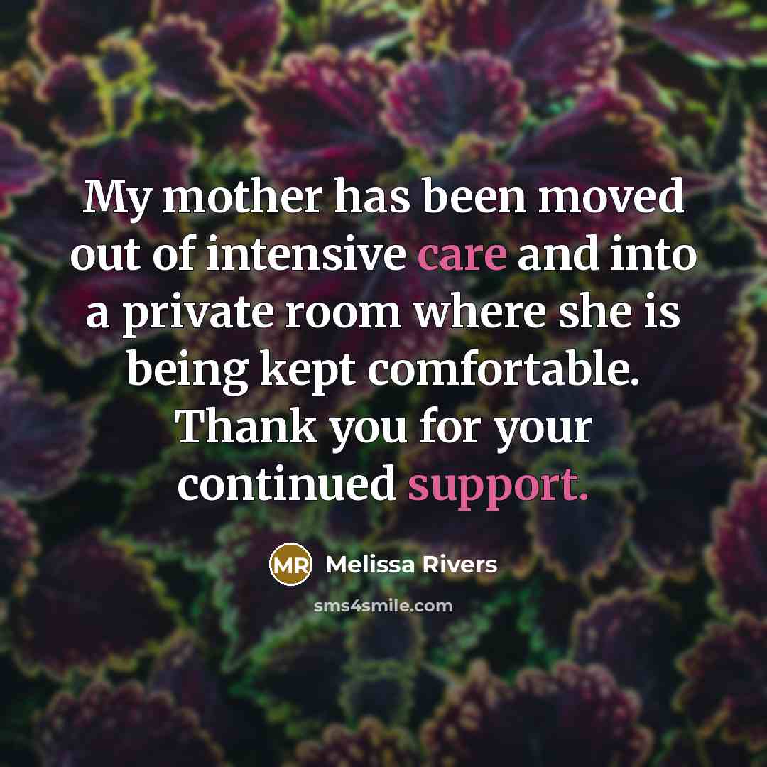 “My mother has been moved out of intensive care and…” quote by Melissa Rivers