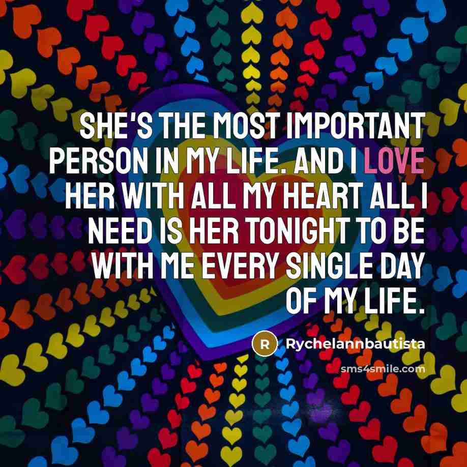 “She's the most important person in my life. And I…” quote by Rychelannbautista