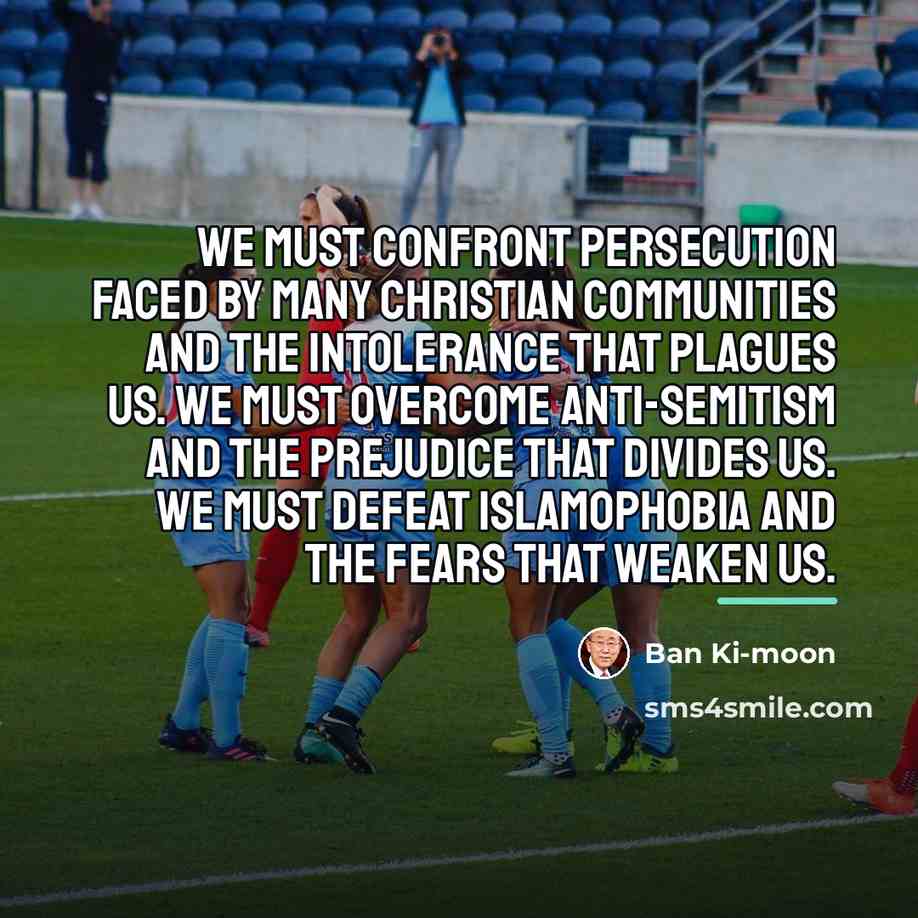 “We must confront persecution faced by many Christian communities and…” quote by Ban Ki-moon