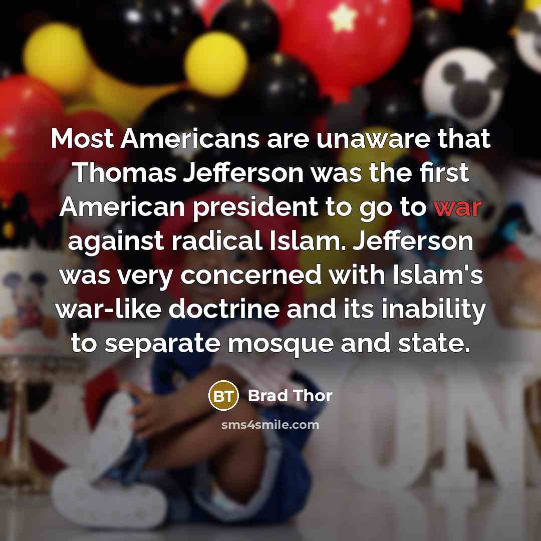 “Most Americans are unaware that Thomas Jefferson was the first…” quote by Brad Thor