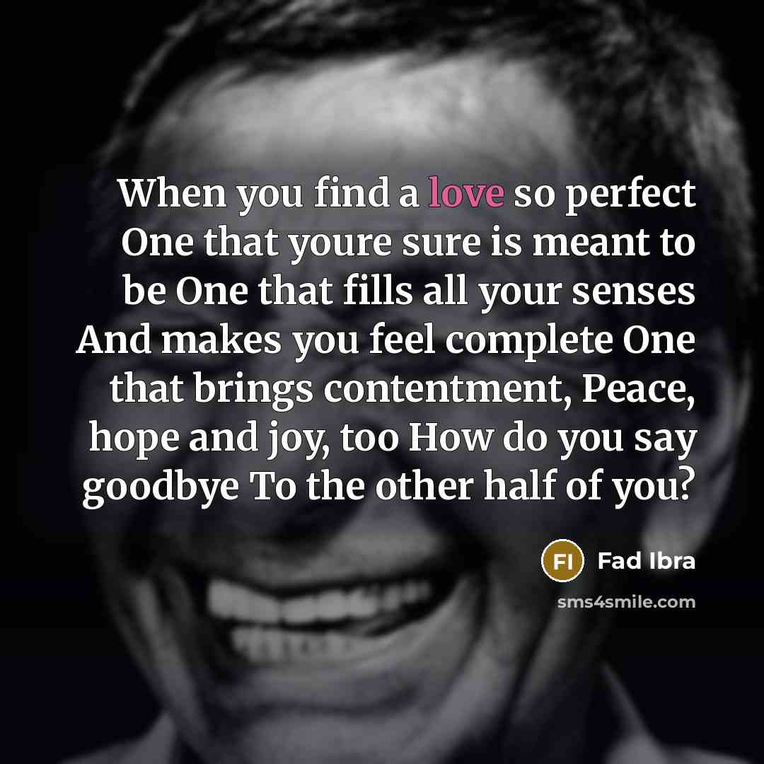 “When you find a love so perfect One that youre…” quote by Fad Ibra