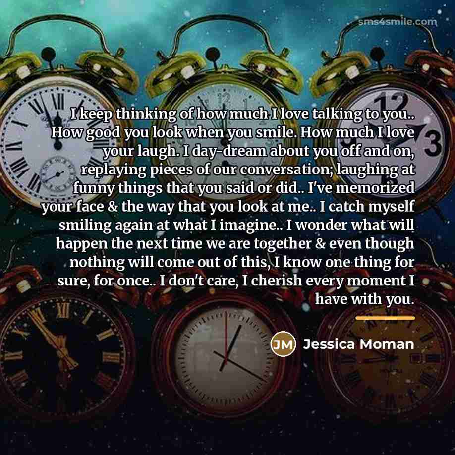 “I keep thinking of how much I love talking to…” quote by Jessica Moman