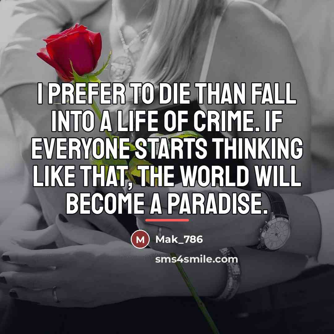 “I prefer to die than fall into a life of…” quote by Mak_786