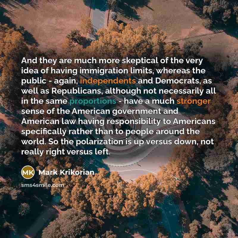 “And they are much more skeptical of the very idea…” quote by Mark Krikorian