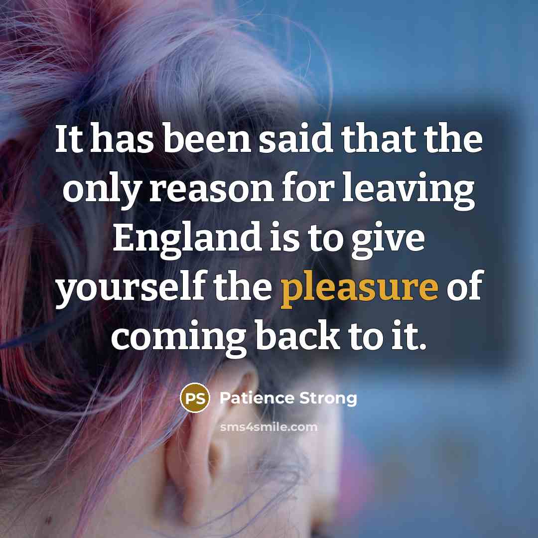 “It has been said that the only reason for leaving…” quote by Patience Strong
