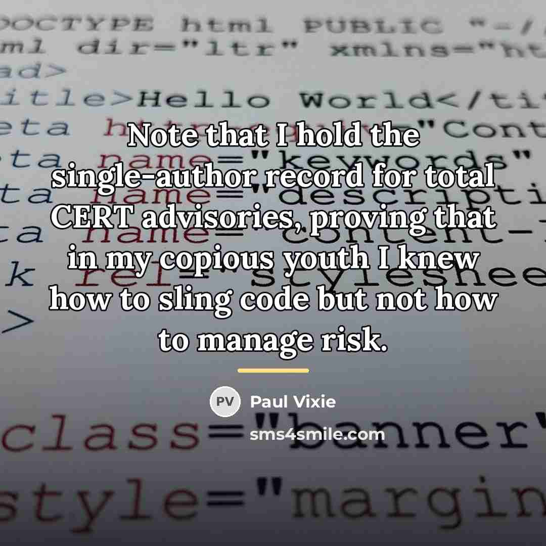“Note that I hold the single-author record for total CERT…” quote by Paul Vixie
