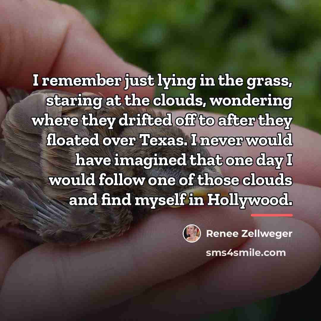“I remember just lying in the grass, staring at the…” quote by Renee Zellweger