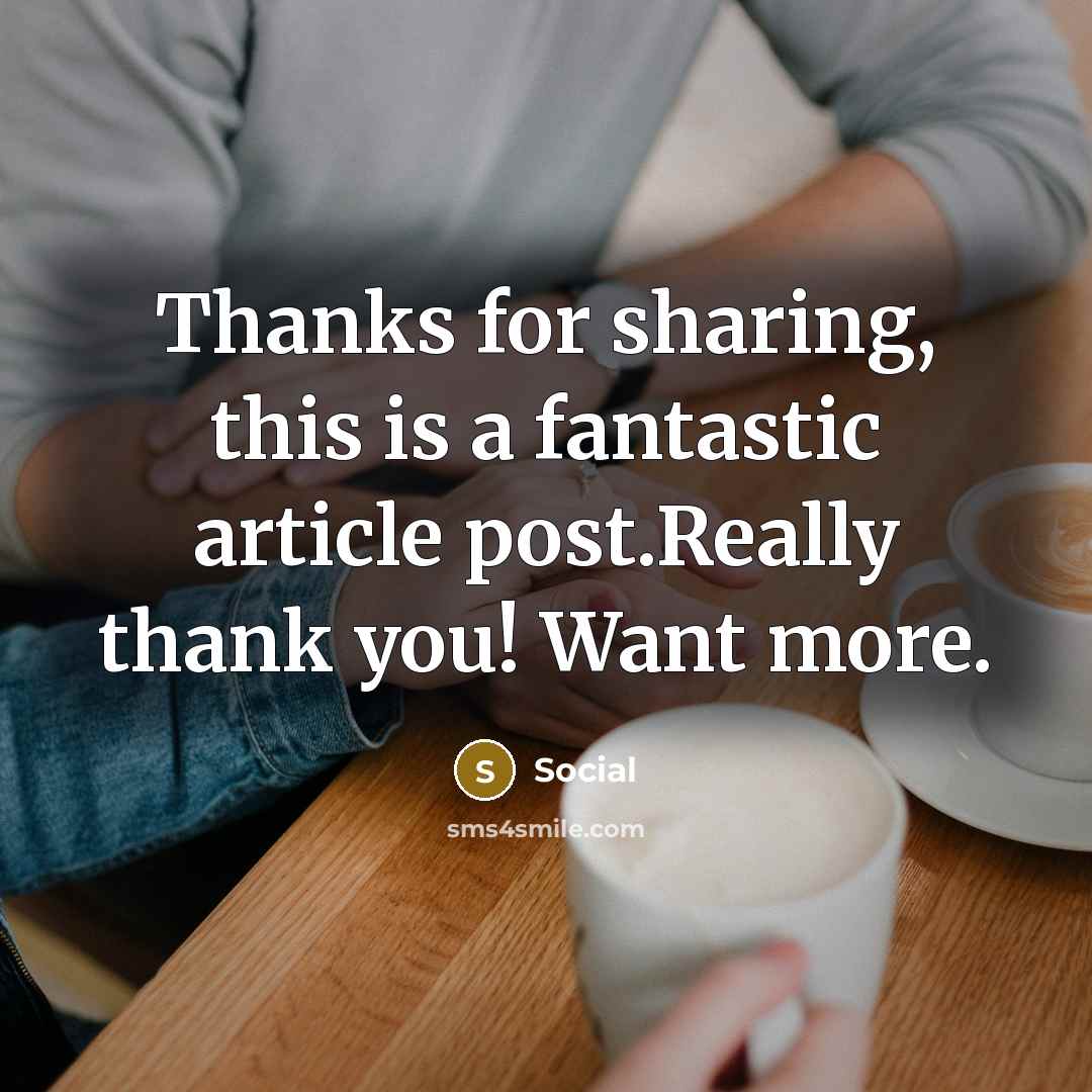 “Thanks for sharing, this is a fantastic article post.Really thank you! Want more.” quote by Social