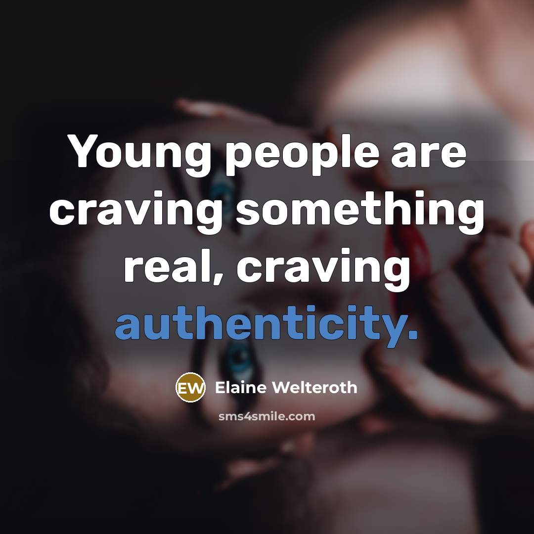 “Young people are craving something real, craving authenticity.…” quote by Elaine Welteroth