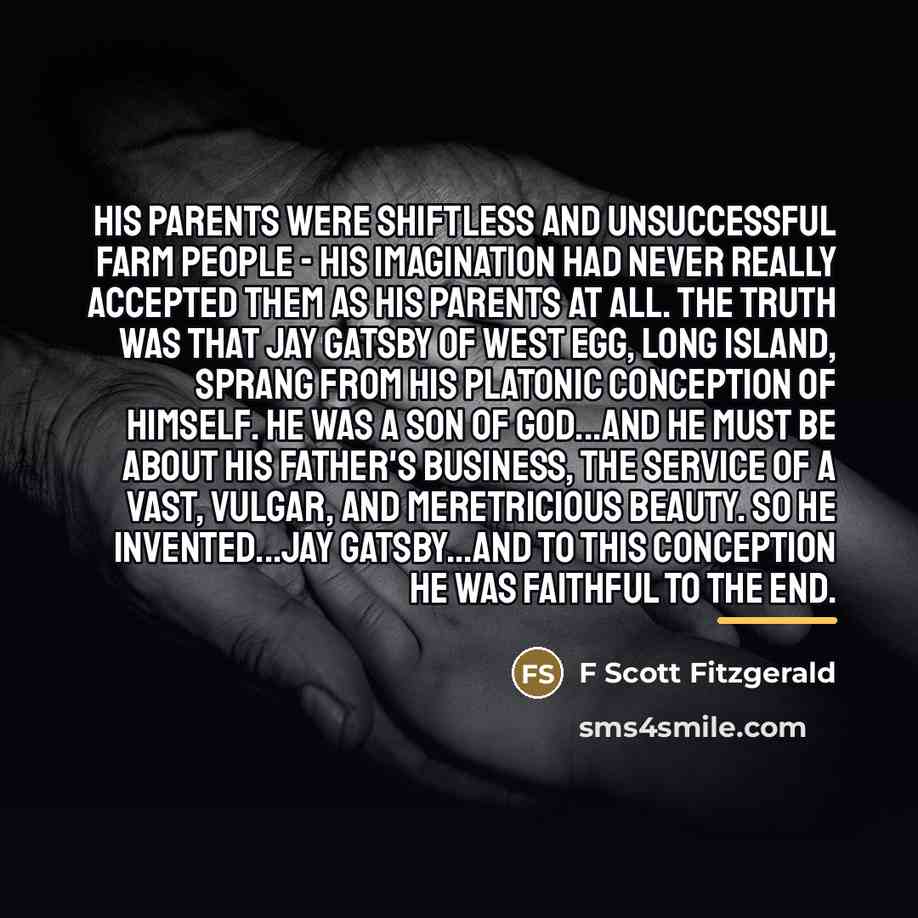 “His parents were shiftless and unsuccessful farm people - his…” quote by F Scott Fitzgerald