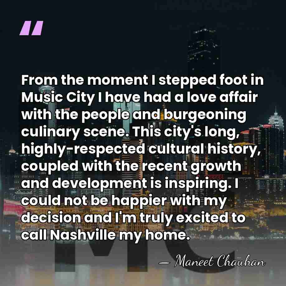 From the moment I stepped foot in Music City I have had&hellip; - Maneet Chauhan