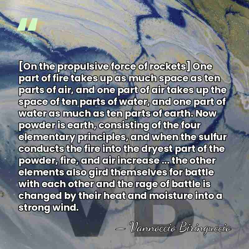 [On the propulsive force of rockets] One part of fire takes up&hellip; - Vannoccio Biringuccio