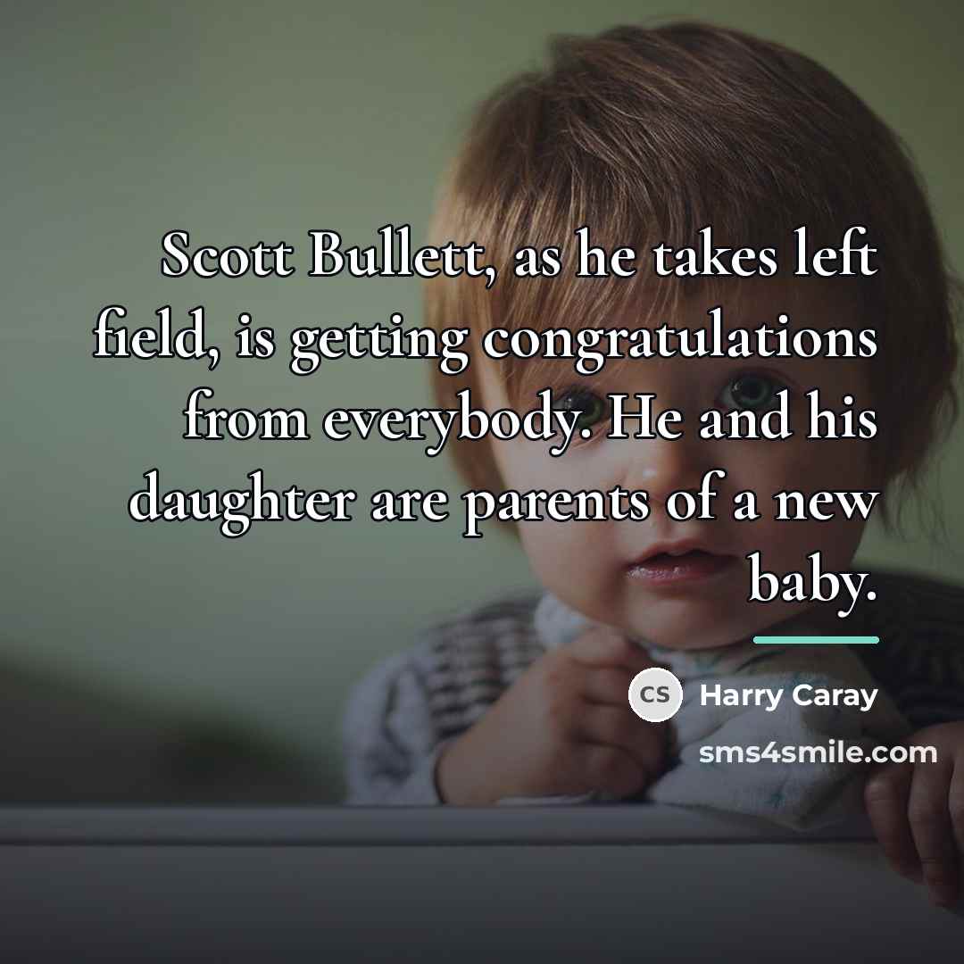 “Scott Bullett, as he takes left field, is getting congratulations…” quote by Harry Caray