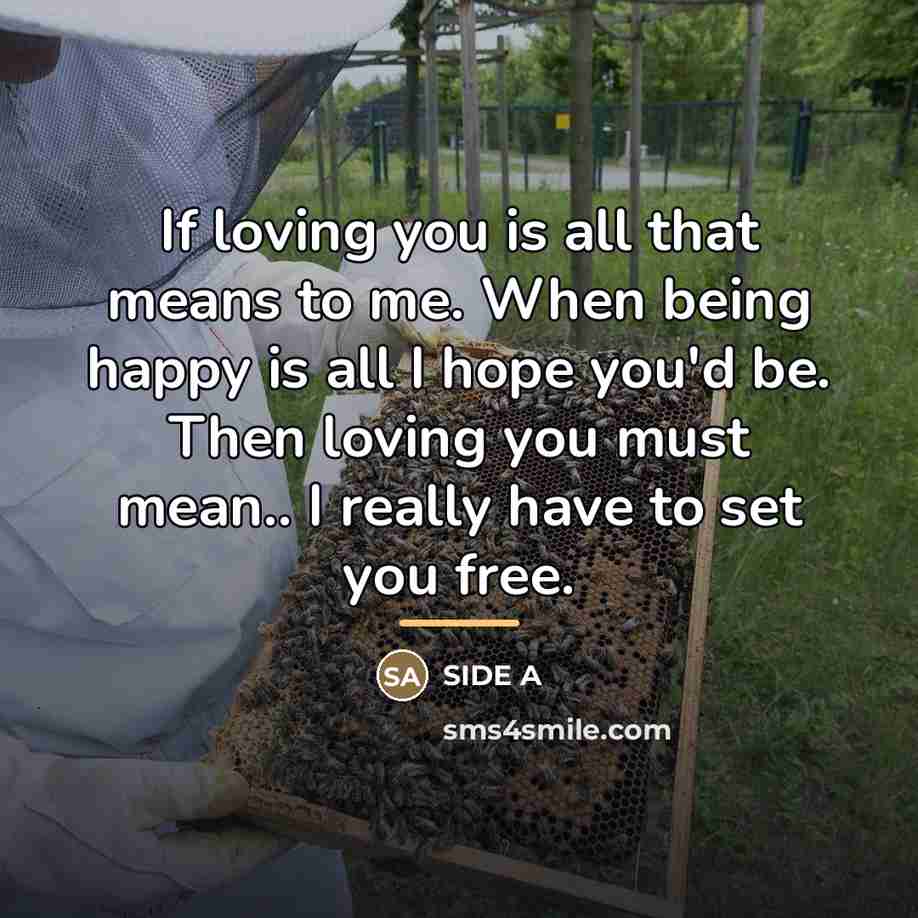 “If loving you is all that means to me. When…” quote by Side A