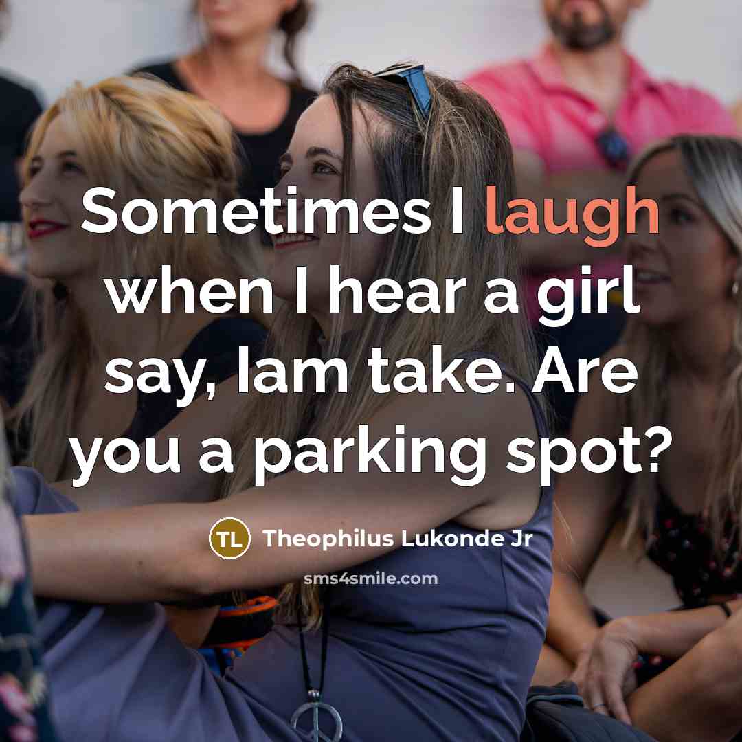 “Sometimes I laugh when I hear a girl say, Iam…” quote by Theophilus Lukonde Jr
