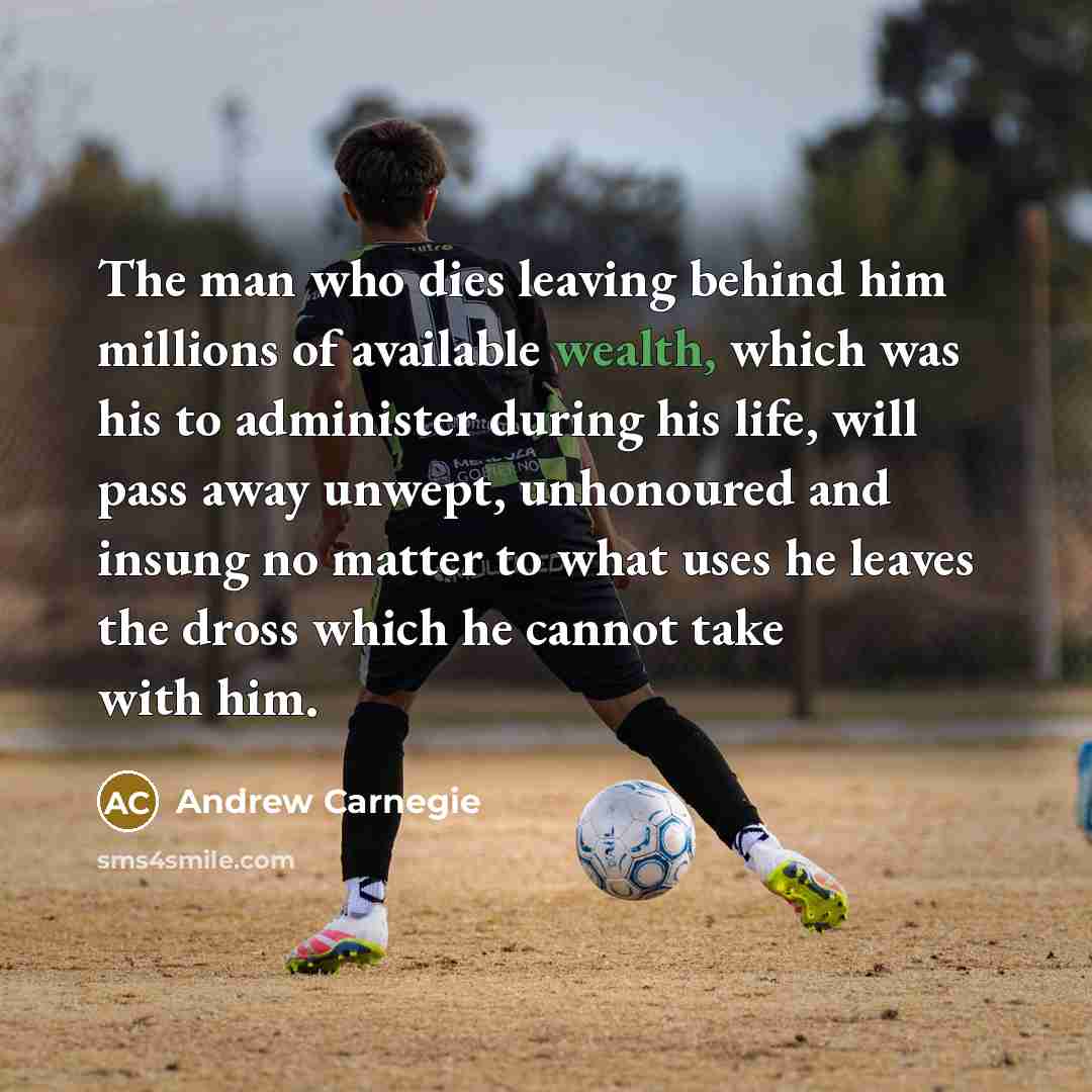 “The man who dies leaving behind him millions of available…” quote by Andrew Carnegie