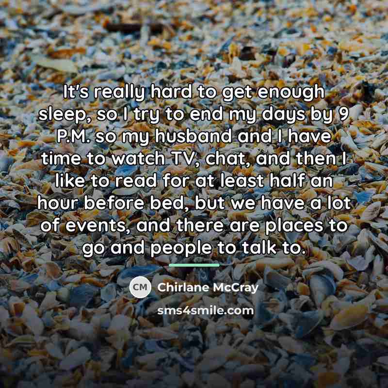 “It's really hard to get enough sleep, so I try…” quote by Chirlane McCray