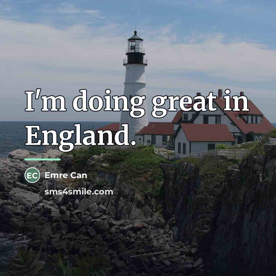 “I'm doing great in England.…” quote by Emre Can