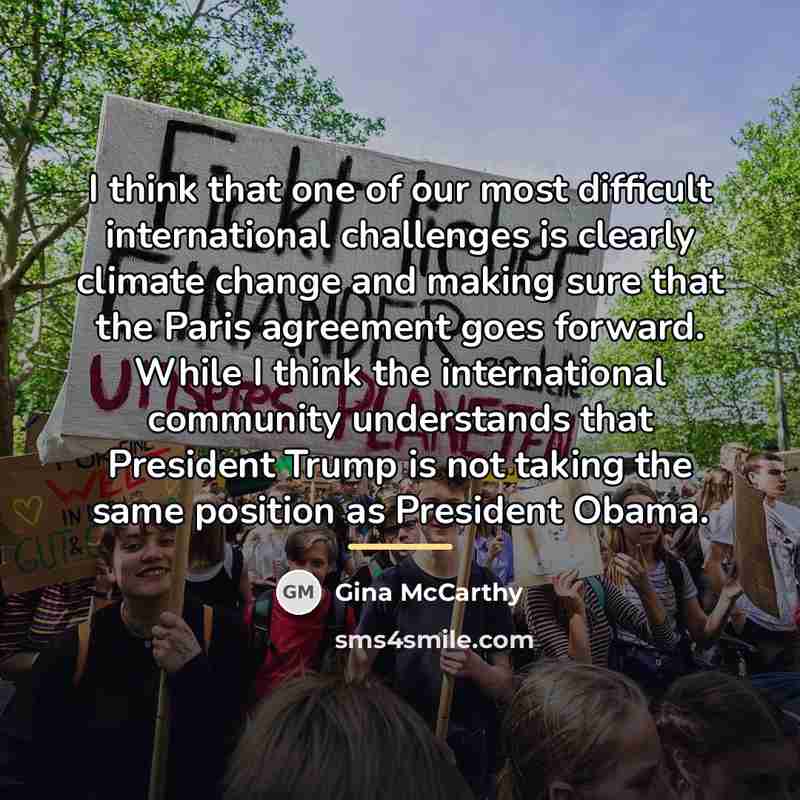 “I think that one of our most difficult international challenges…” quote by Gina McCarthy