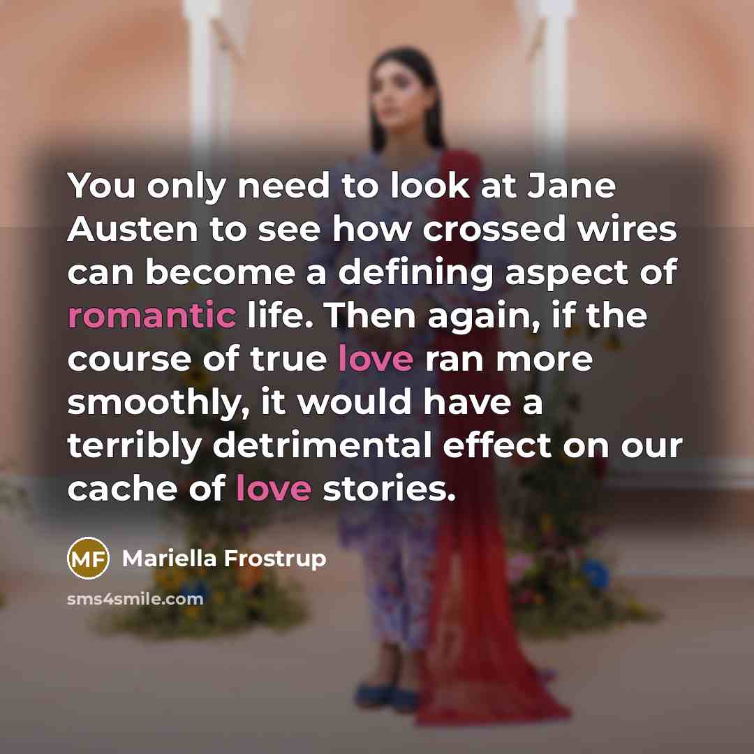 “You only need to look at Jane Austen to see…” quote by Mariella Frostrup