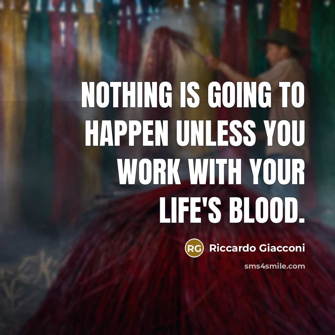 “Nothing is going to happen unless you work with your…” quote by Riccardo Giacconi