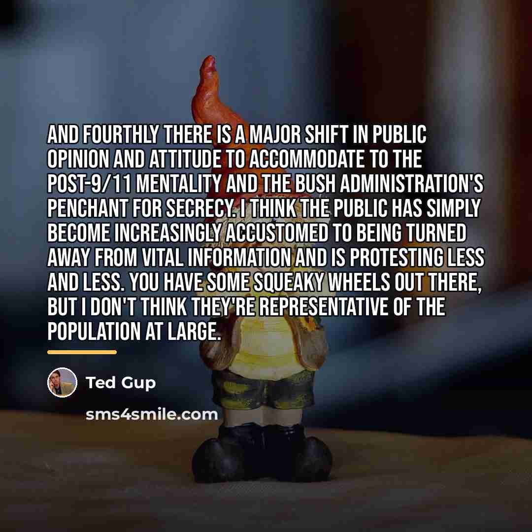 “And fourthly there is a major shift in public opinion…” quote by Ted Gup